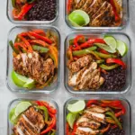 Healthy Chicken Fajitas Meal Prep